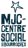 MJC Centre Social des Bourroches